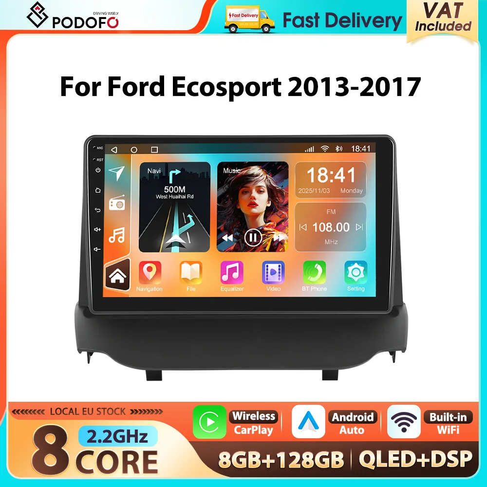 Podofo Android 8 Core 8+128G Autoradio für Ford Ecosport 2013-2017, 9-Zoll-IPS-Bildschirm, FM, RDS, GPS, 4G, WLAN, CarPlay, Android Auto