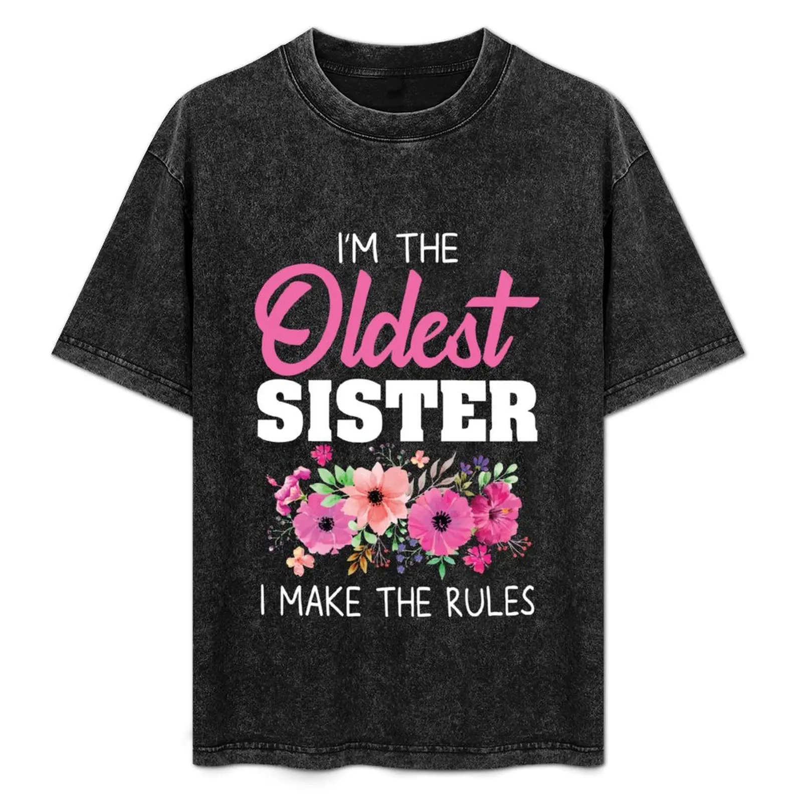 

Oldest Sister I Make The Rules T-Shirt for a boy cotton graphic tees plus size clothes animal prinfor boys compression shirt men