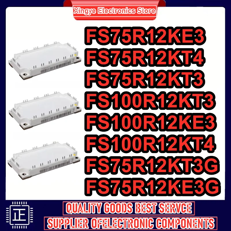 

FS75R12KE3 FS75R12KT4 FS75R12KT3 FS100R12KT3 FS100R12KE3 FS100R12KT4 FS75R12KT3G FS75R12KE3G