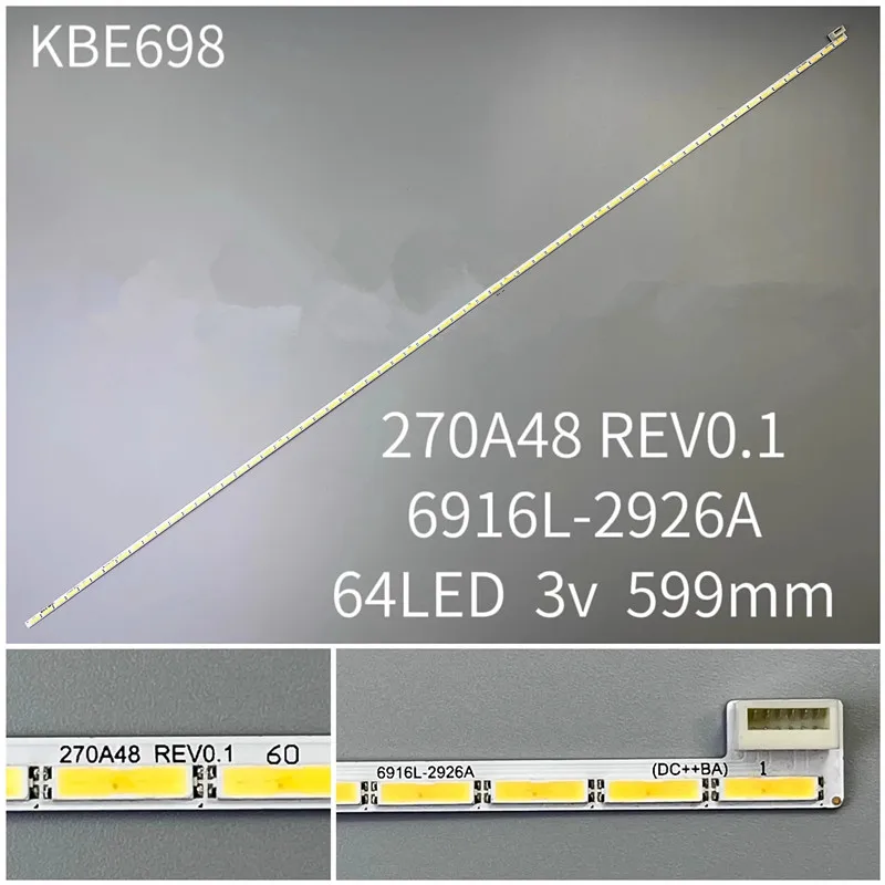 

FOR 27inch 270A48 REV0.1 6916L-2926A 599MM 64LED 3V 100%NEW LED backlight strip