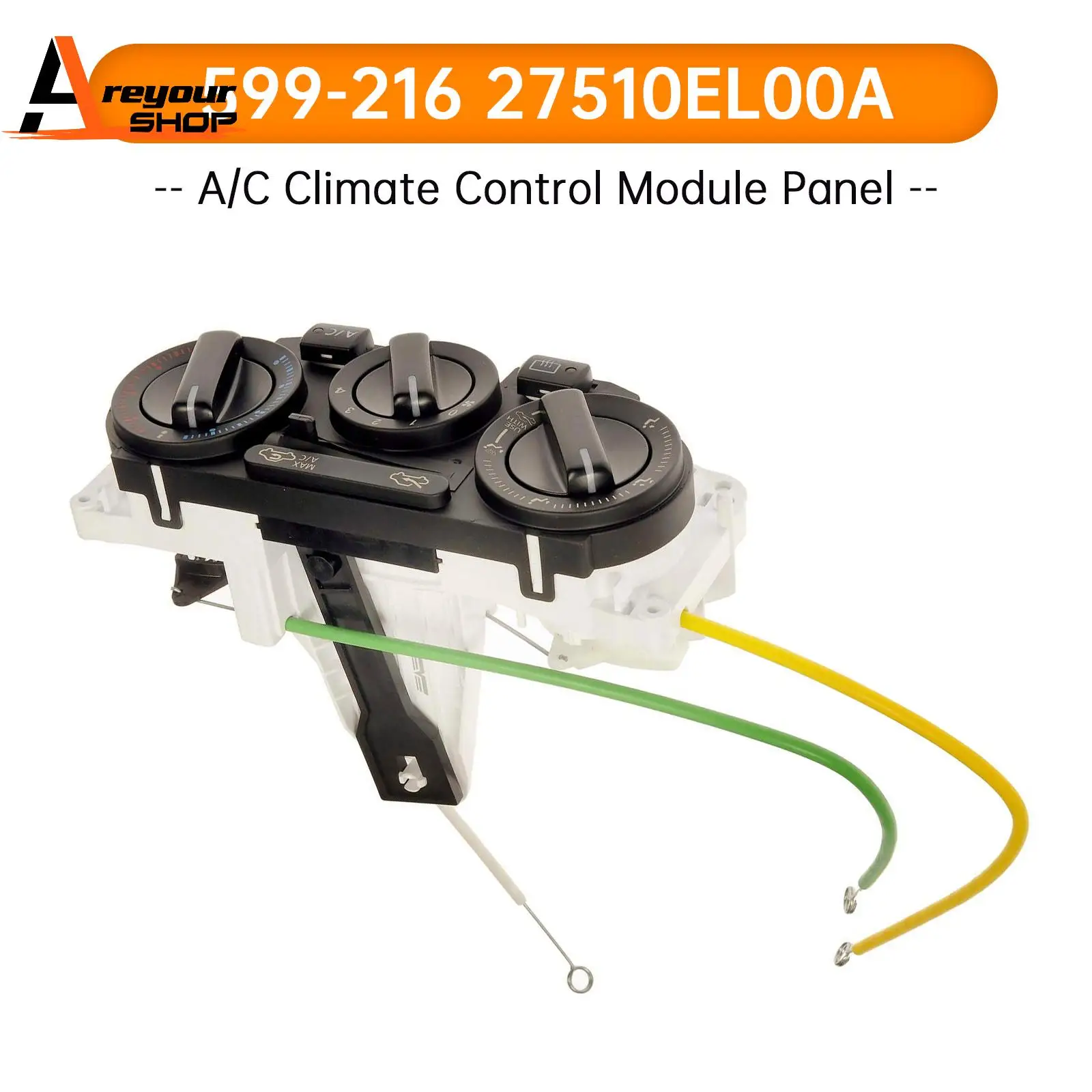 

A/C Climate Control Module Panel 599-216 for Nissan Versa 1.6L 1.8L 27510EL00A