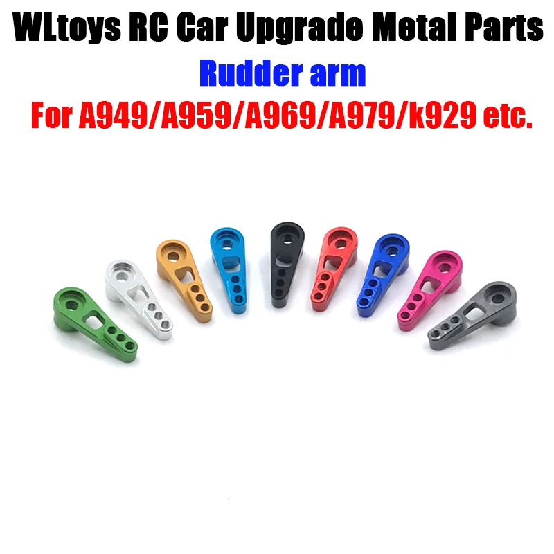 Wltoys 1/18 A949 A959 A969 A979 K929 Remote Control Vehicle Metal Upgrade Fittings Steering Arm（73）