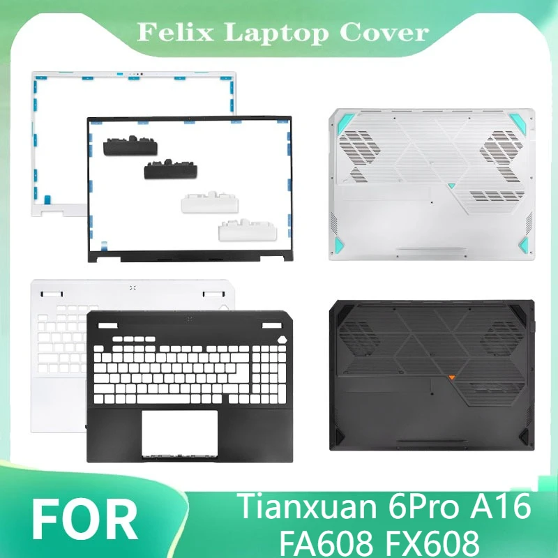 

For Tianxuan 6Pro A16 FA608 FX608 New Laptop LCD Back Cover/Top Cover/Front Frame/Palm Rest/Bottom Cover/Hinge Cover