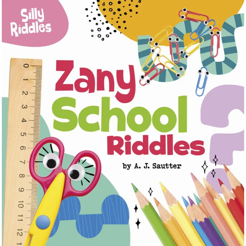 Zany School Riddles A J Sautter Pebble Books 9780756574970 Book
