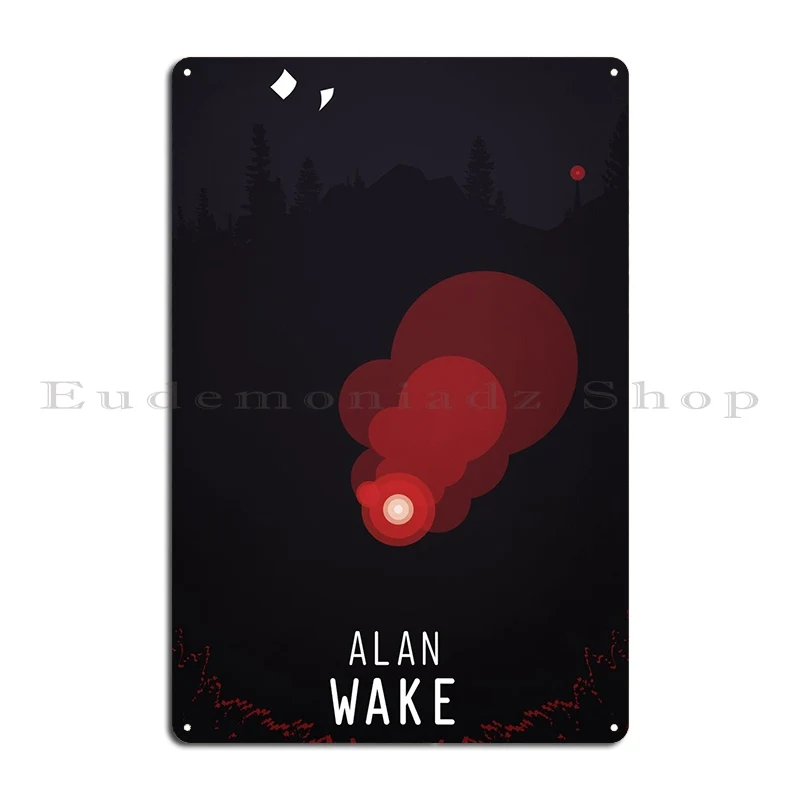 Alan Wake 'To Its Ports I've Been' Metal Sign Party Designing Wall Cave Poster Designing Tin Sign Poster