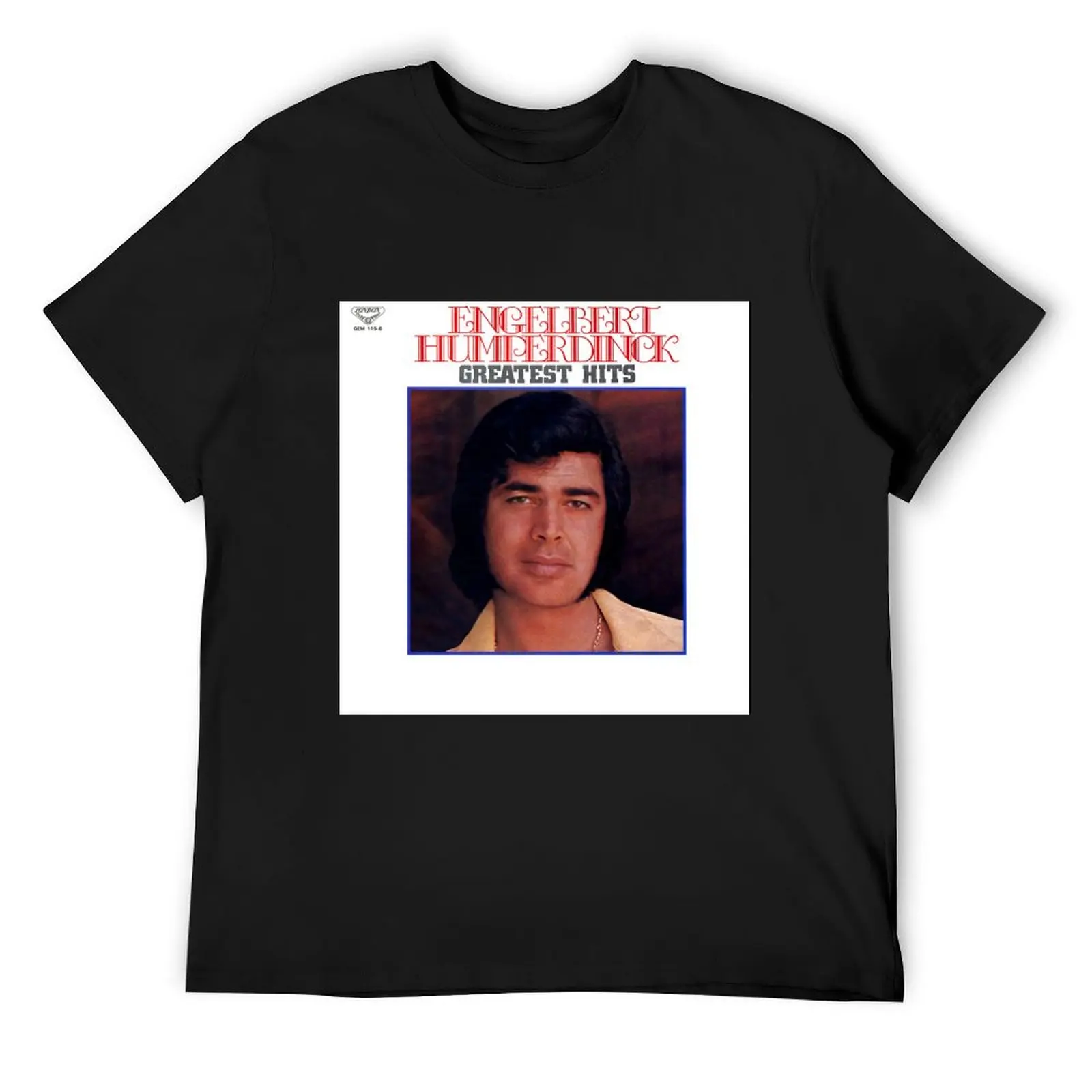 

Engelbert Humperdinck greatest hits 3 T-Shirt for a boy oversized t shirt vintage anime shirt sports fans Men's clothing