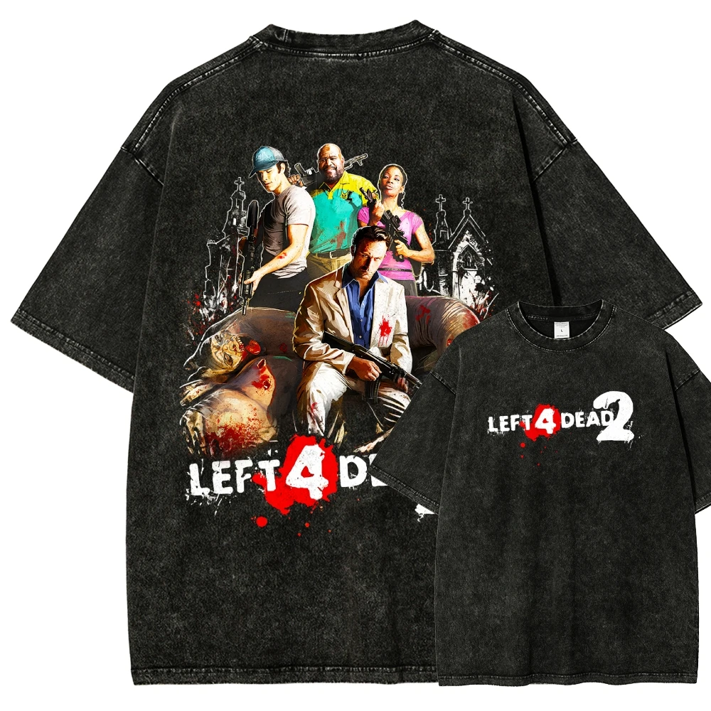 Left 4 Dead for Fan Gift Washed T shirt Men Women Harajuku Oversized Unisex Short Sleeve Streetwear high quality Comfortable tee