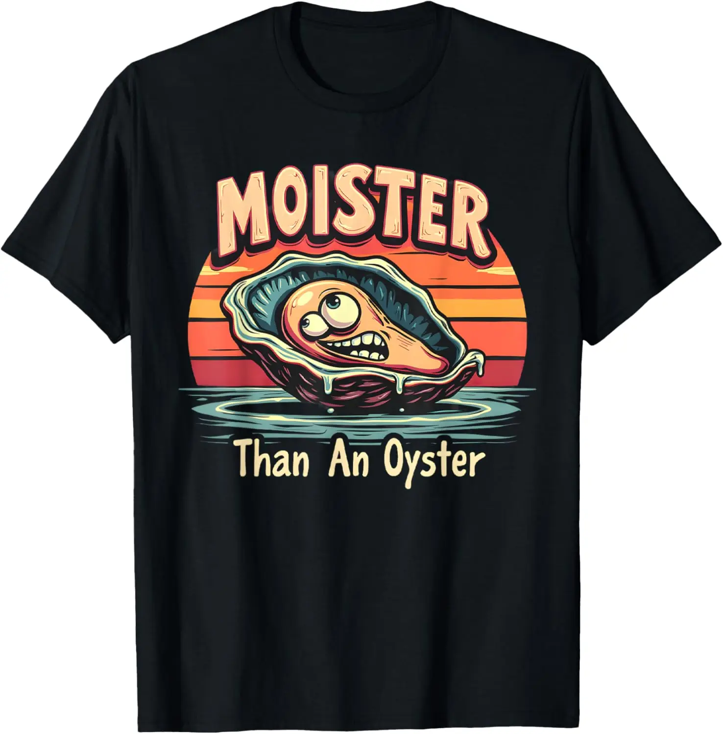 Moisture Than An Oyster Halloween Men Women T-Shirt