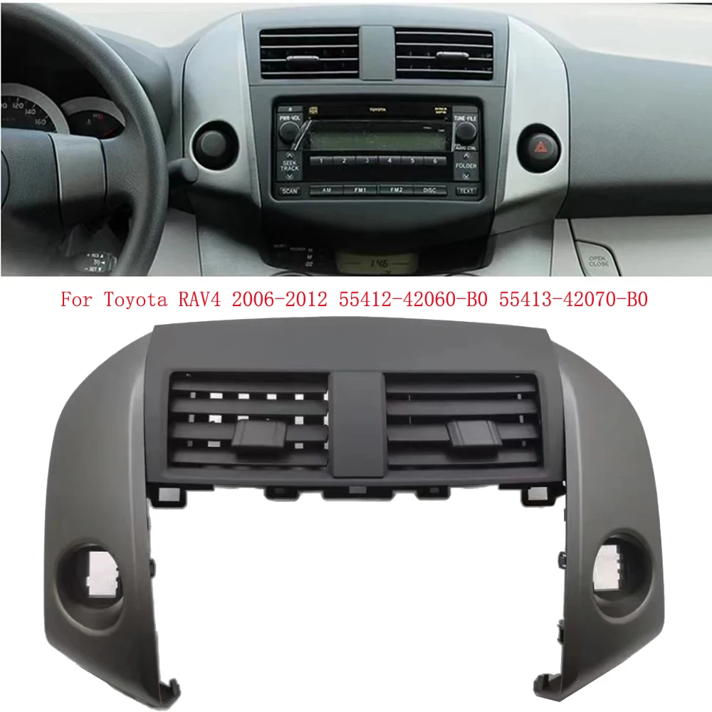 

Car Center Dash Cluster Panel Trim & A/C Air Outlet Grilles Assy For Toyota RAV4 2006-2012 55412-42060-B0 55413-42070-B0