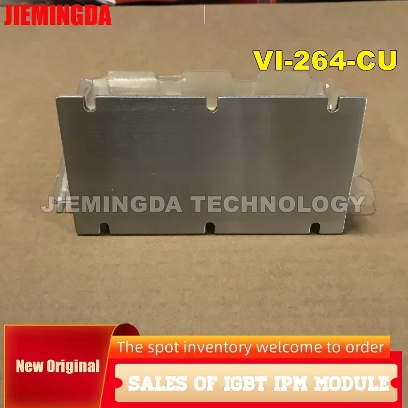 VI-262-CU VI-262-EU VI-264-CU VI-264-IU VI-264-CW VI-263-EU-F3 VI-2W3-EV VI-263-EU-F3 NEW IGBT MODULE IN STOCK