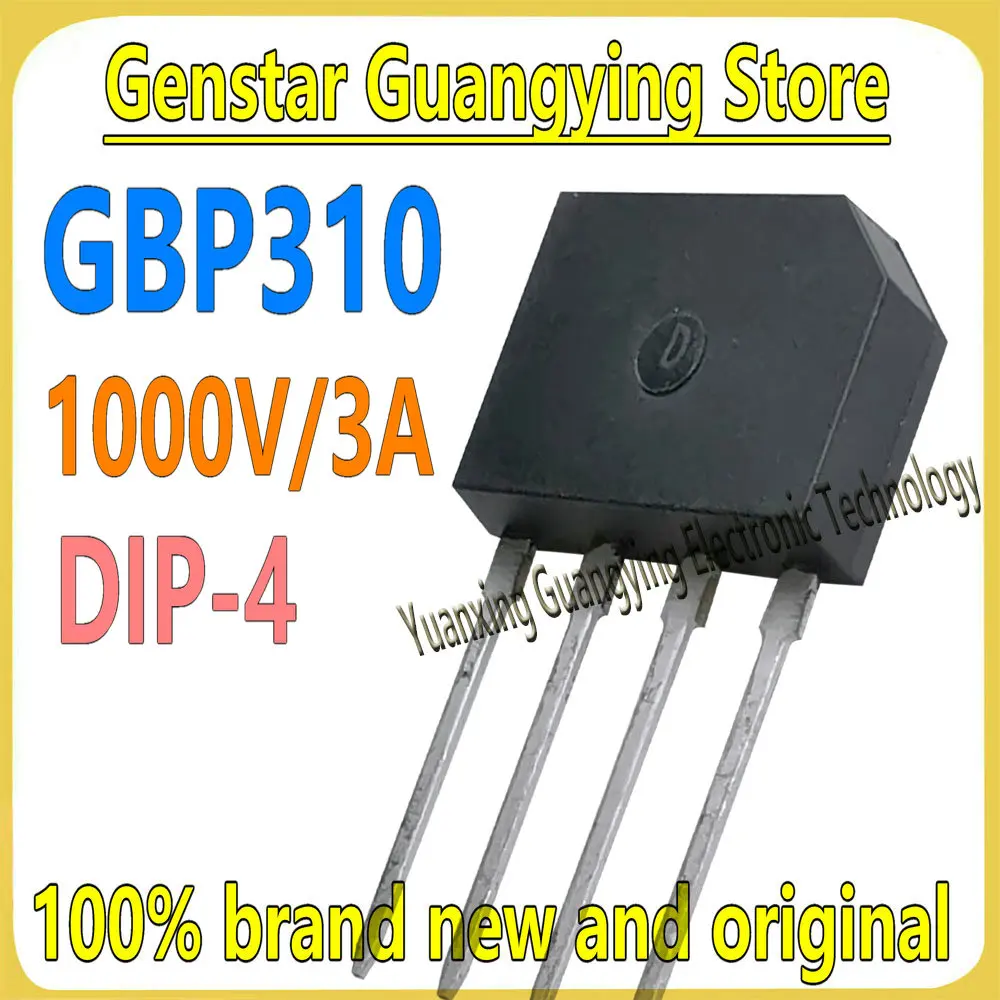 (10 pieces) GBP310 GBP3I0 3A/1000V DIP-4 Flat Bridge Rectifier Bridge Stack Silicon Bridge Rectifier 100% Brand New