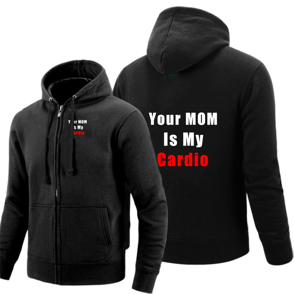 2026 Your Mom Is My Cardio Gym Print Men's New Spring Autumn Solid Color Zipper Hoodie Zip-Up Drawstring Long Casual Sweatshirt