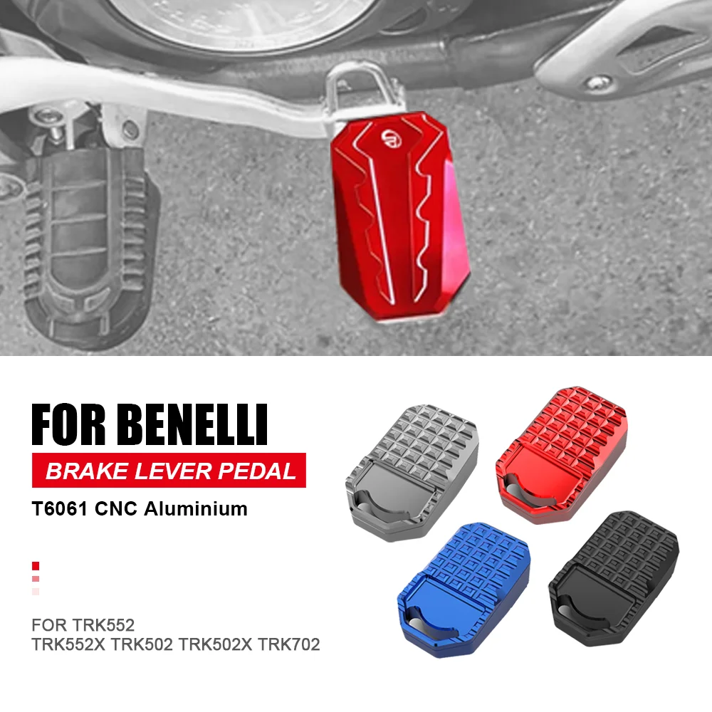 

FOR Benelli TRK552 TRK552X TRK502 TRK502X TRK702 TRK702X TRK251 Motorcycle Brake Lever Pedal Extension Pad Brake Pedal Enlarger