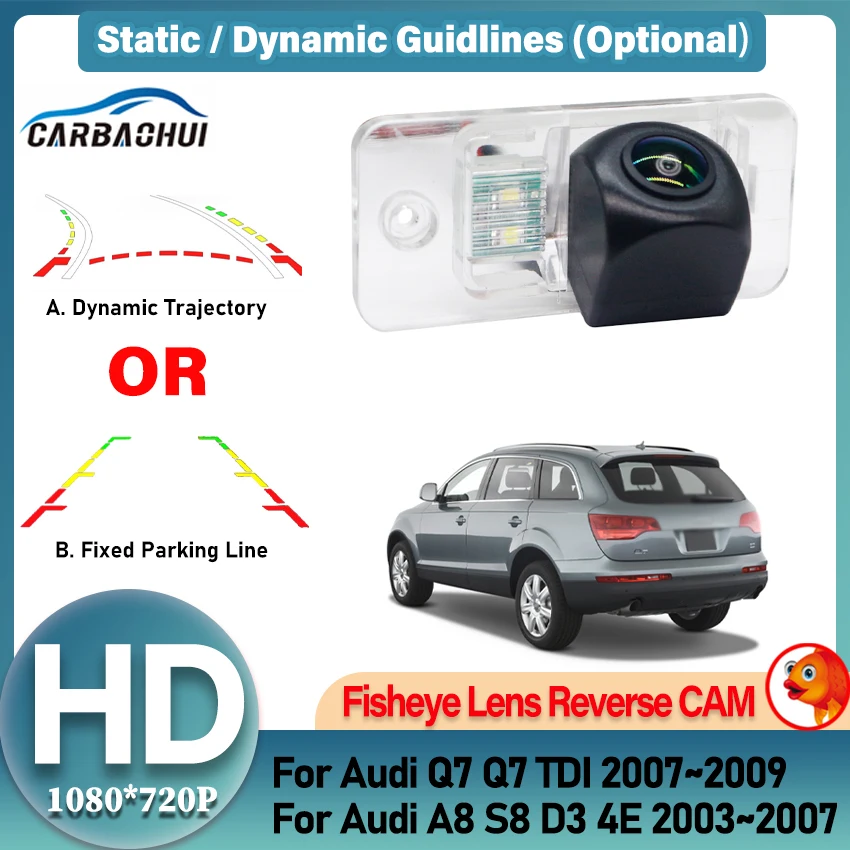 

HD CCD Waterproof Fisheye Car Rear View Camera Car Reverse Parking Monitor For Audi A8 S8 D3 4E 2003~2007 Q7 Q7 TDI 2007~2009