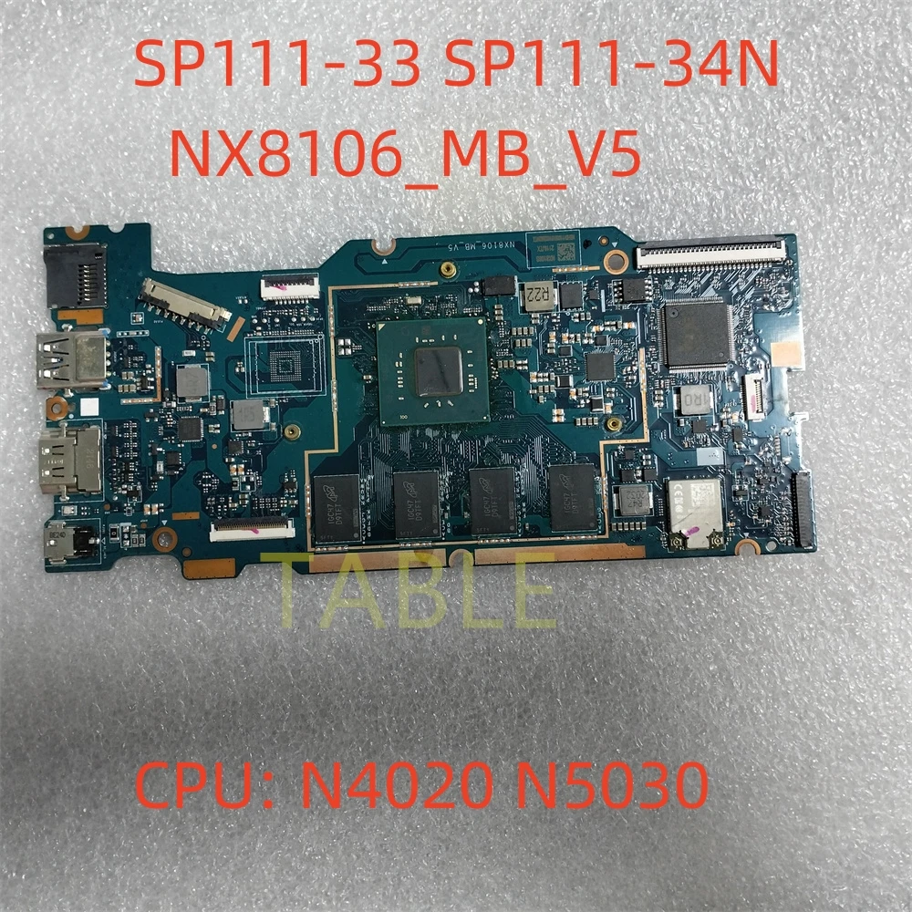 

For Acer SP111-33 SP111-34N Laptop Motherboard NX8106_MB_V5 With CPU N4020 N5030 Perfect work free shipping