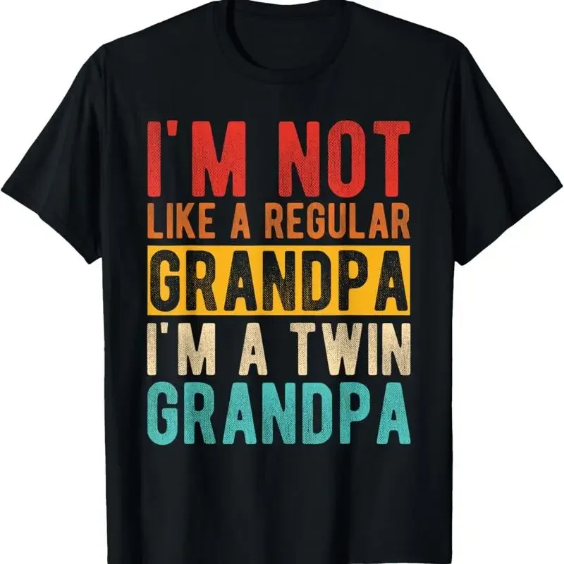 I'M Not Like A Regular Grandpa Twin Siblings T Shirt