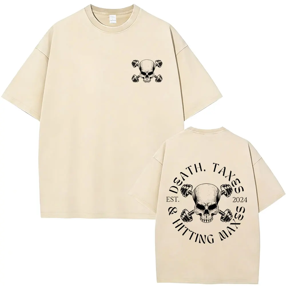 

Death Taxes & Hitting Maxes Skeleton Vintage Washed T-shirt Men Women Fashion Gym Fitness T Shirt Male Cotton Oversized T-shirts