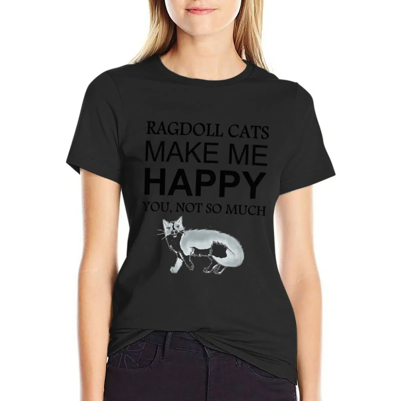 

Ragdoll Cats Make Me Happy T-Shirt hippie clothes summer top cute clothes Blouse tops Women