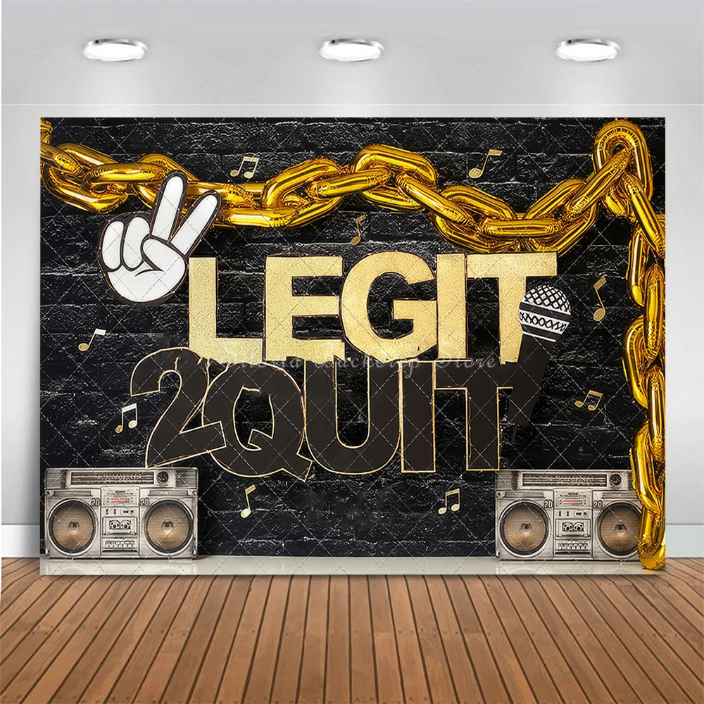 Legit 2 Quit Photography Backdrop Retro Hip Hop Rap Boy Photocall Cake Smash Photo Background Photo Studio Props