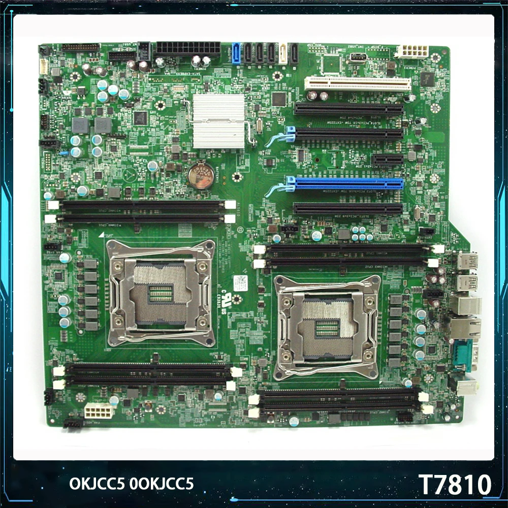 Original Quality For DELL T7810 Motherboard OKJCC5 0OKJCC5