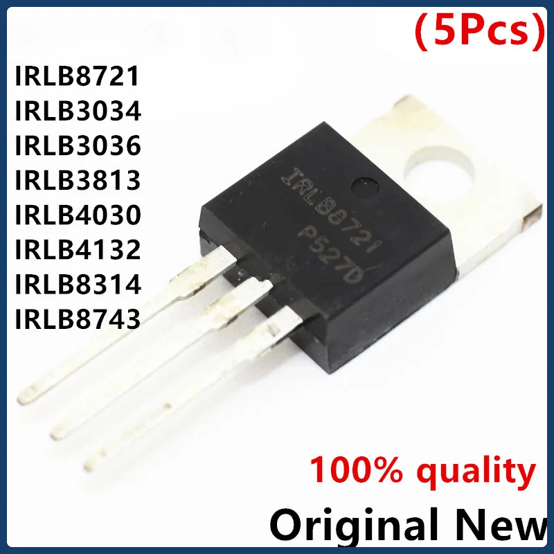 5PCS IRLB8721 TO220 IRLB8721PBF TO-220 LB8721 IRLB3034 IRLB3036 IRLB3813 IRLB4030 IRLB4132 IRLB8314 IRLB8743 IRLB3034PBF