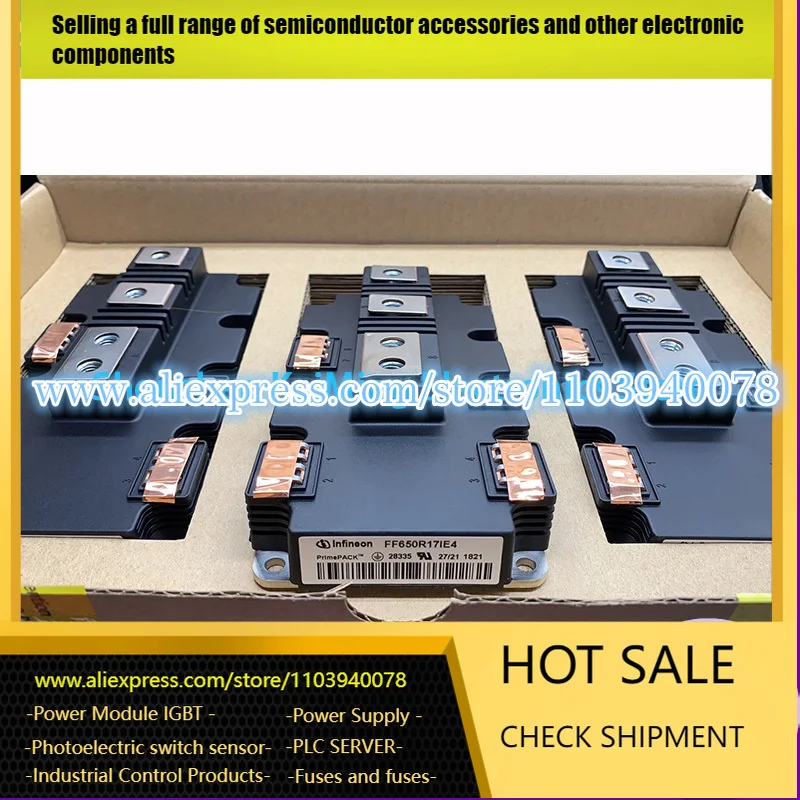 

FF650R17IE4 FF900R12IE4 FF900R12IP4 FF1000R17IE4 FF650R12IP4 FF600R12IE4 FF450R17IE4 Oringinal Module