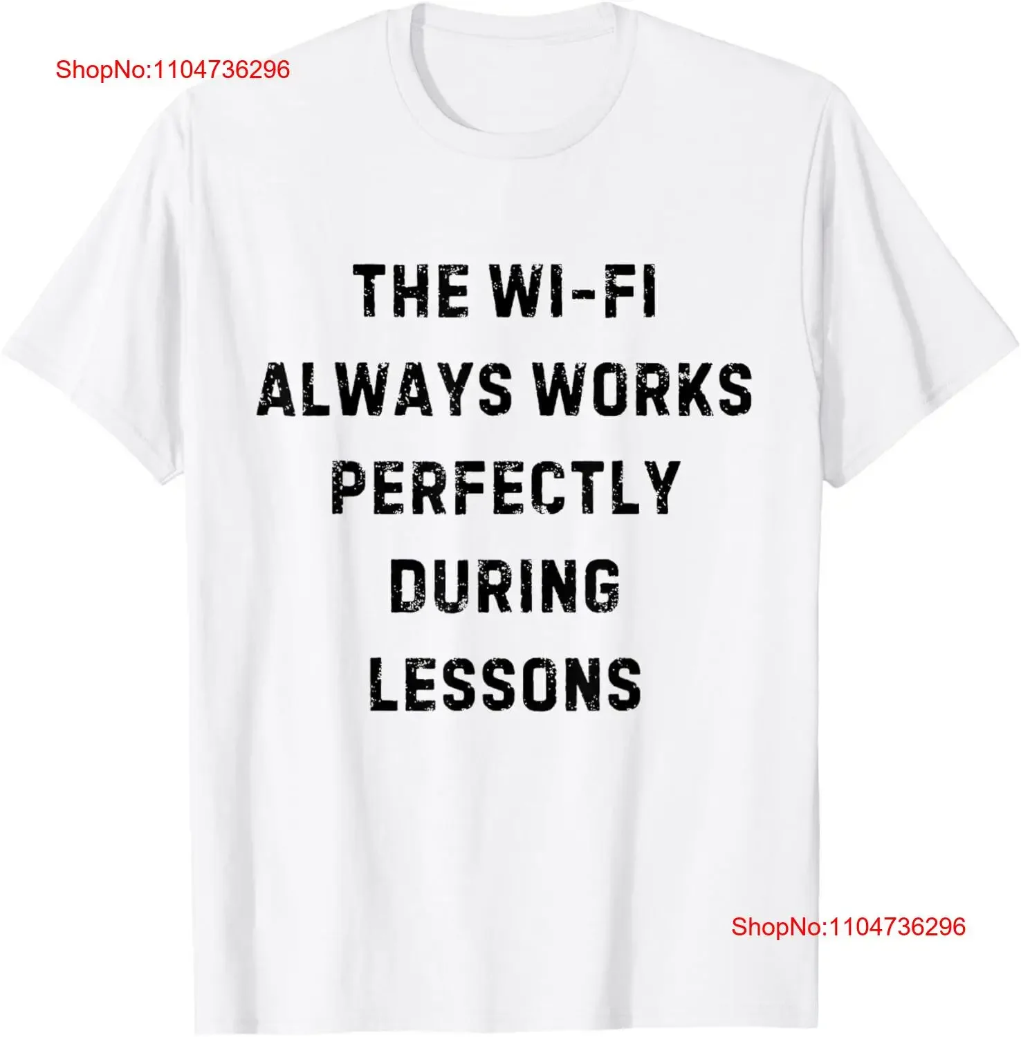 تي شيرت The Wi Fi Always Works Perfectly Teacher White Lie Party تي شيرت عتيق مغسول عصري كاجوال قليلاً