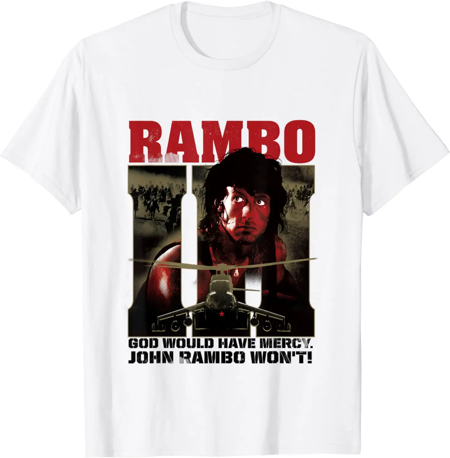 Rambo III God Would Have Mercy John Rambo Won't T-Shirt