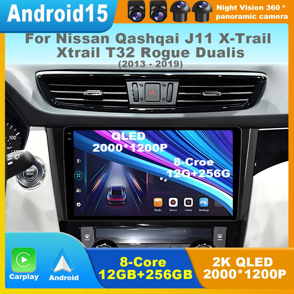 

Android 15 Car Radio Player For Nissan Qashqai J11 X-Trail Xtrail T32 Rogue Dualis 2013-2019 Carplay AUTO Support OEM BOSE 360