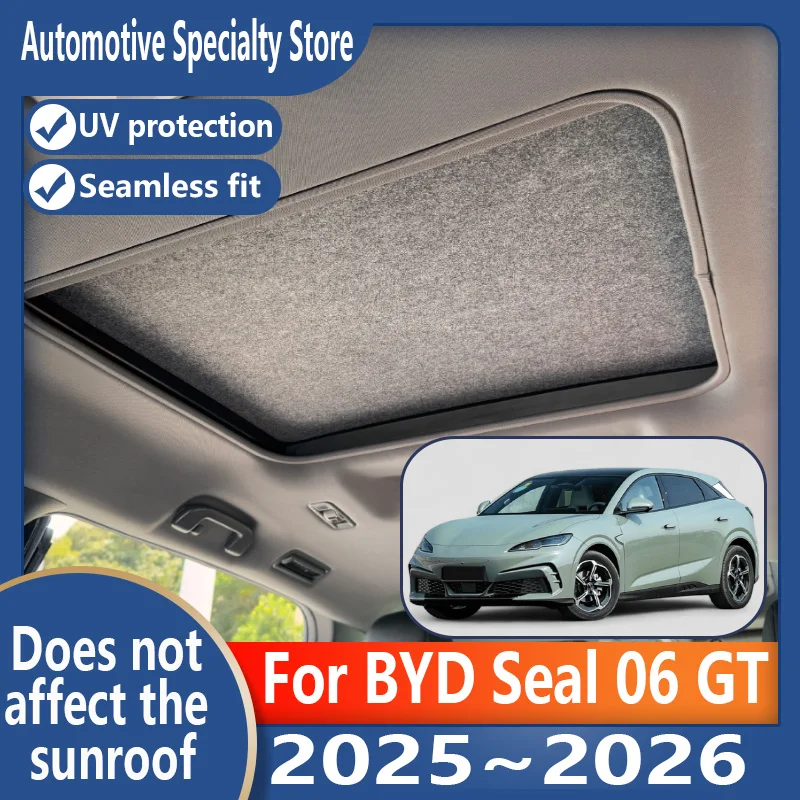 

Для BYD Seal 06 GT 2025 ~ 2026 25 автомобильный панорамный люк, изоляционный козырек на крыше, электростатическая адсорбция, замшевая ткань, защита от солнца
