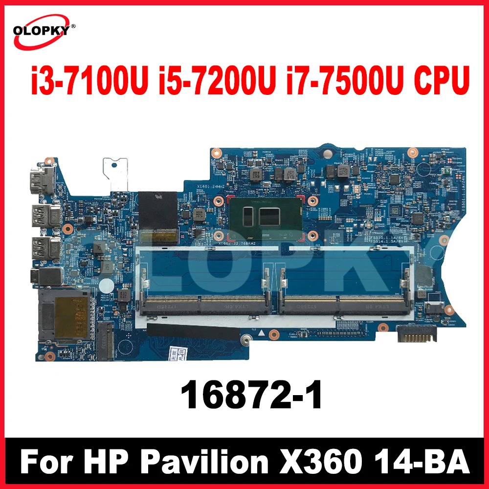 

16872-1 for HP Pavilion X360 14-BA Laptop Motherboard with i3-7100U i5-7200U i7-7500U CPU 923689-601 DDR4 100% test