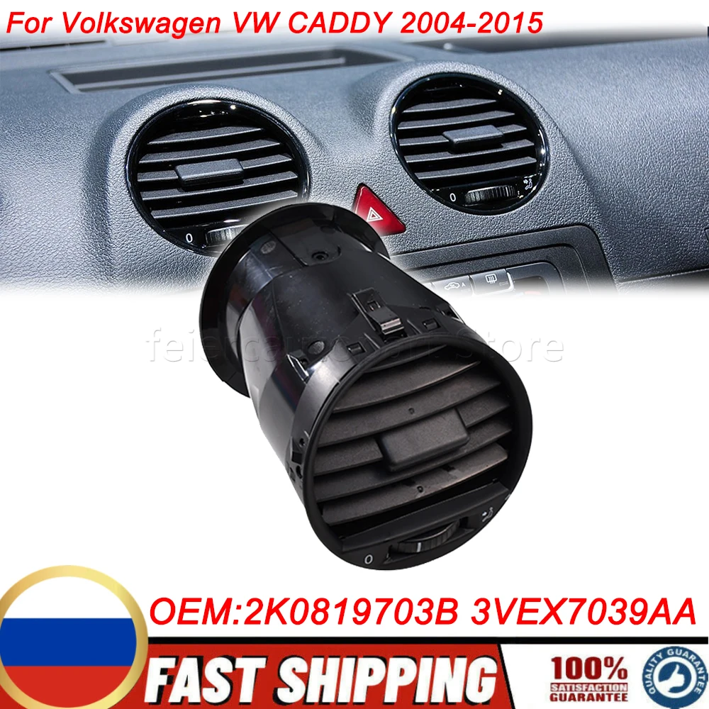 

Dash Board Air Vent For Volkswagen VW Caddy 2004-2015 Front Air Conditioner Outlet A/C 3VEX7039AA 2K0819703B