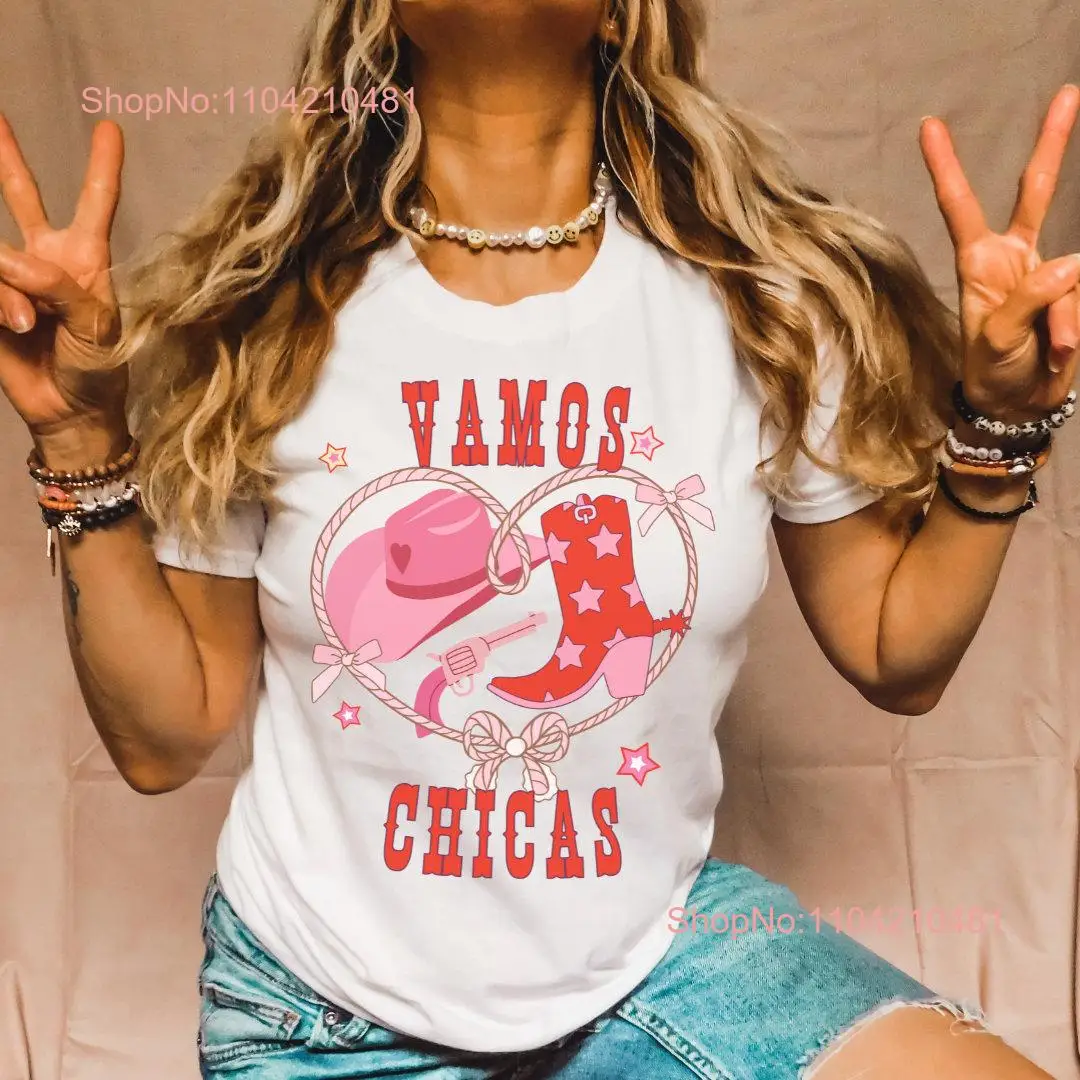 Vamos Chicas T Shirt Let's Go Girls for Cowgirls and Shania Twain Fans Western Bachelorette or Trip Country Chicks