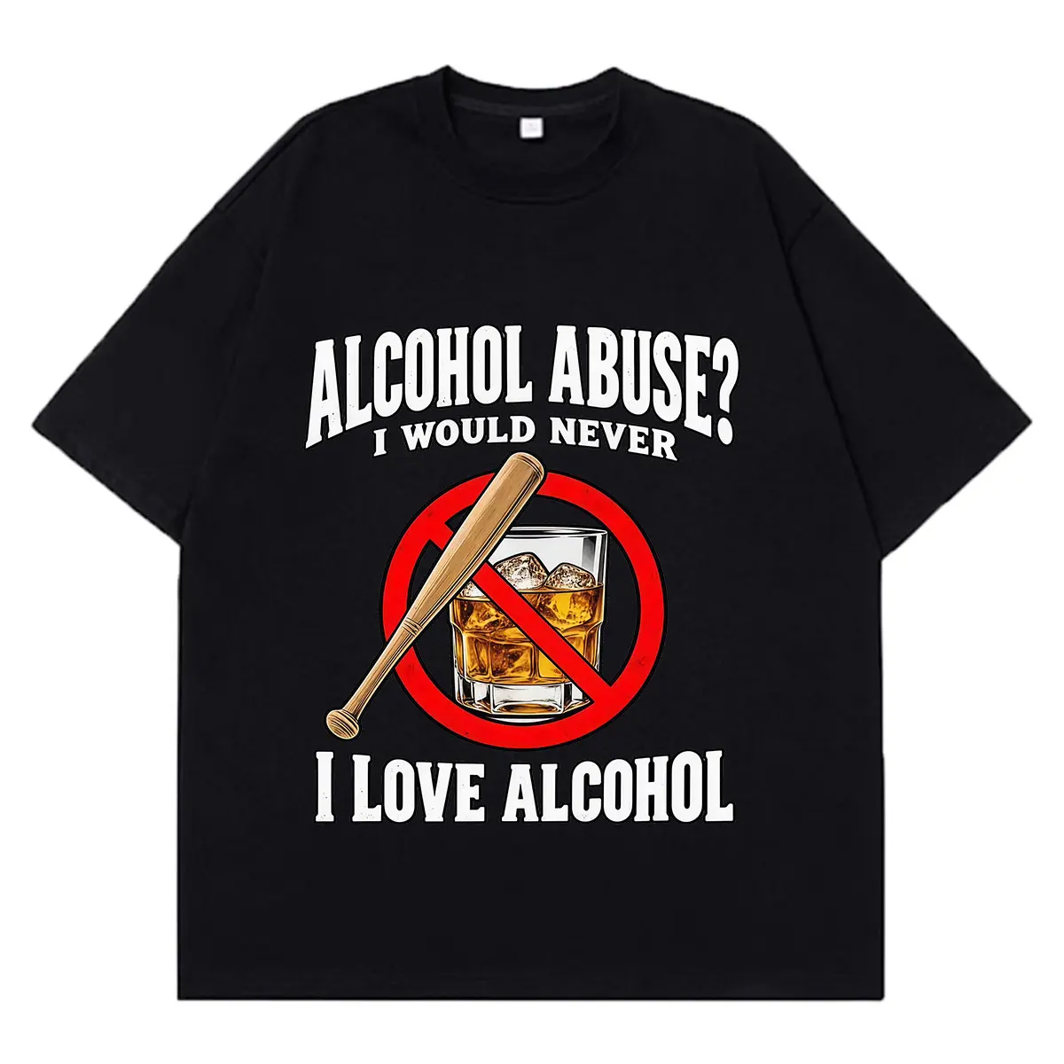 Funny Alcohol Abuse Funny Drinking Meme T-shirt Men Women Loose Casual T-shirt Short-sleeved Vintage Fashion Cotton T-shirts