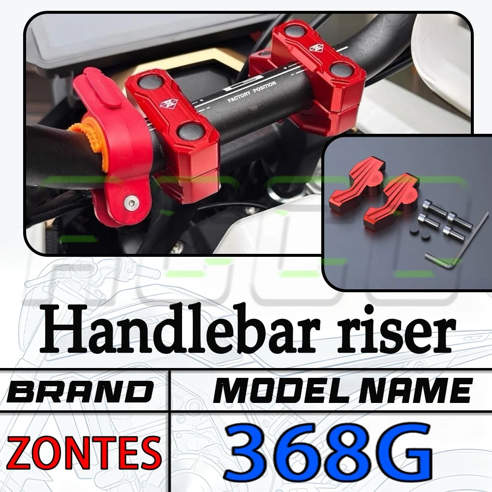 Modified Handlebar Riser and Setback Adapter Fit For ZONTES 368G