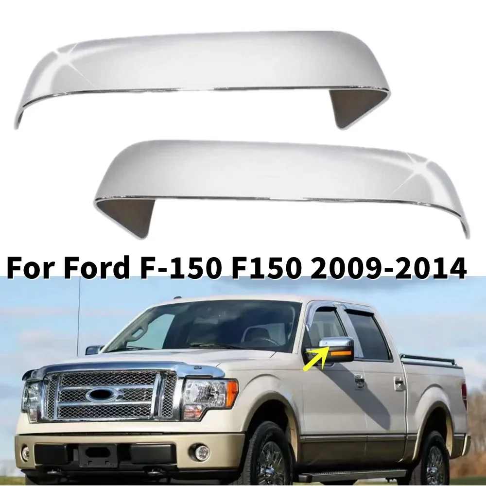 

For Ford F150 2009 2010 2011 2012 2013 2014 ABS Chrome Car Rearview Side Mirror Cover Wing Cap Exterior Door Trim Adhesive Parts