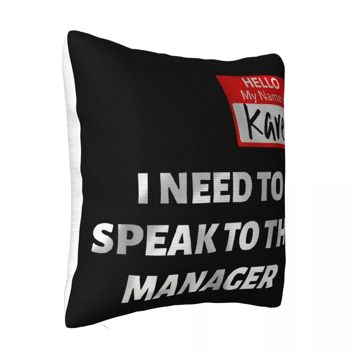 Karen Halloween Costume Speak To The Manager Saying Funny Low Price Colour High Quanlity Pillow Case