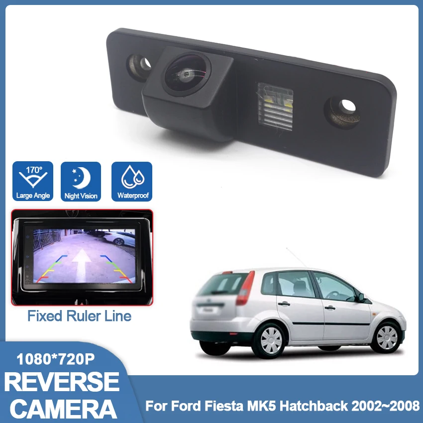 

CCD HD Fisheye Rear View Camera For Ford Fiesta MK5 Hatchback 2002 2003 2004 2005 2006 2007 2008 Car Reverse Parking Monitor