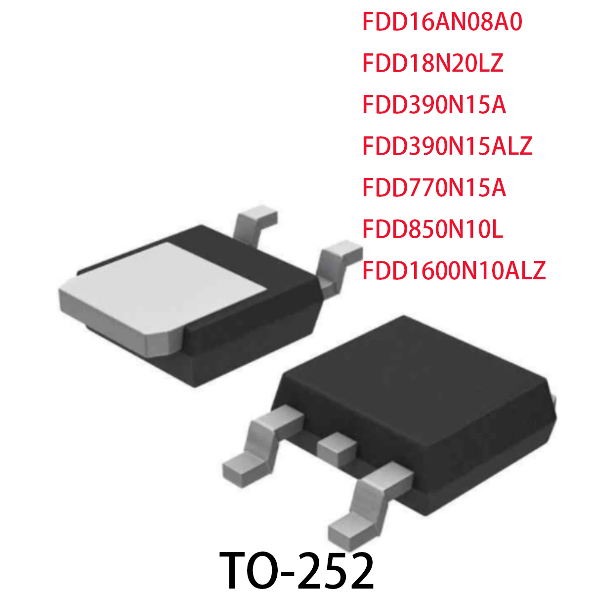 5PCS originale SU MOSFET FDD16AN08A0 FDD18N20LZ FDD390N15A FDD390N15ALZ FDD770N15A FDD850N10L FDD1600N10ALZ TO-252 1600N10ALZ FDD