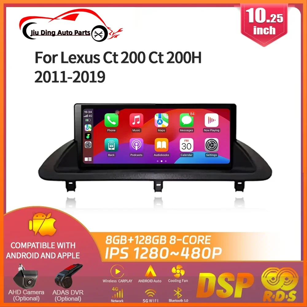 

10.25"Android 14 For Lexus Ct 200 Ct 200H 2011-2019 Car Radio Multimedia Video Player Navigation Wireless Carplay 4G GPS Screen