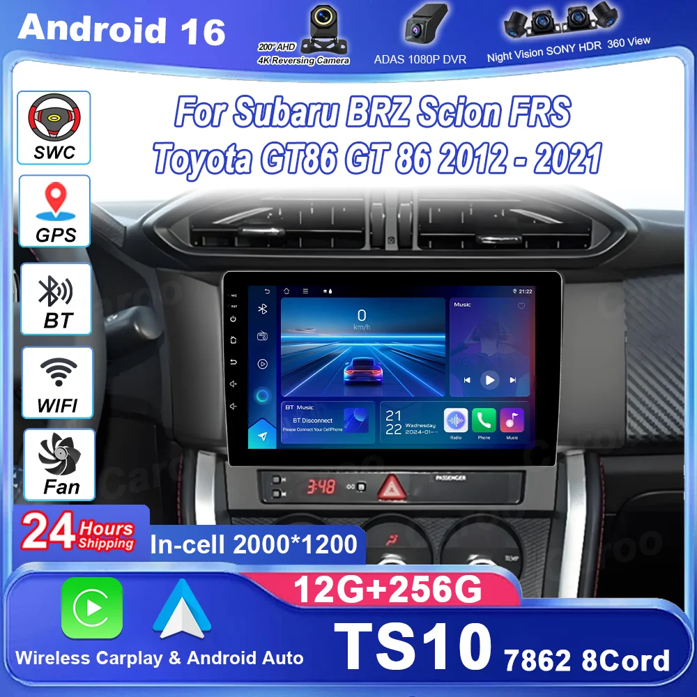 

Car Android 16 For Subaru BRZ Scion FRS Toyota GT86 GT 86 2012-2021 Auto Radio Stereo Multimedia Video Player GPS Navigation 4G