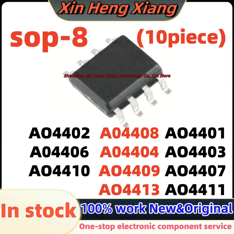 (10pcs)100%new AO4407 AO4408 AO4409 AO4403 AO4404 AO4406 AO4401 AO4402 AO4410 AO4411 AO4413 SOP-8 Chipset