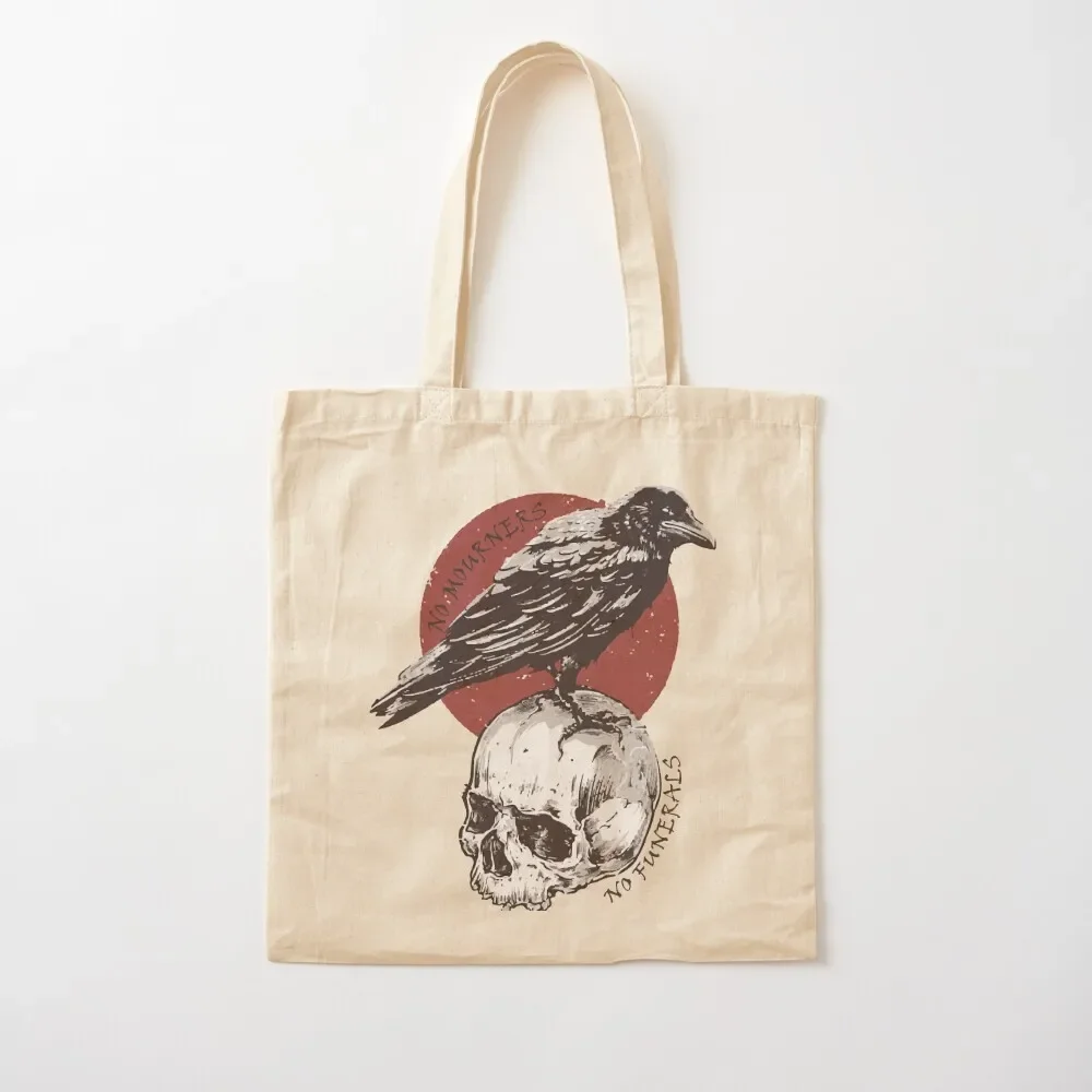 

No Mourners, No Funerals - Six of Crows Tote Bag hand bags tote bag custom Handbags Reusable bags Tote Bag