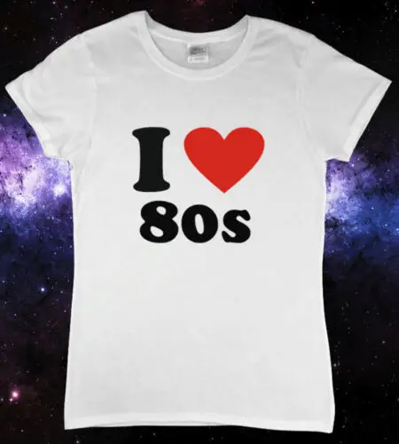 I Love 1980s 80s Party Fancy Dress Ladies T-Shirt