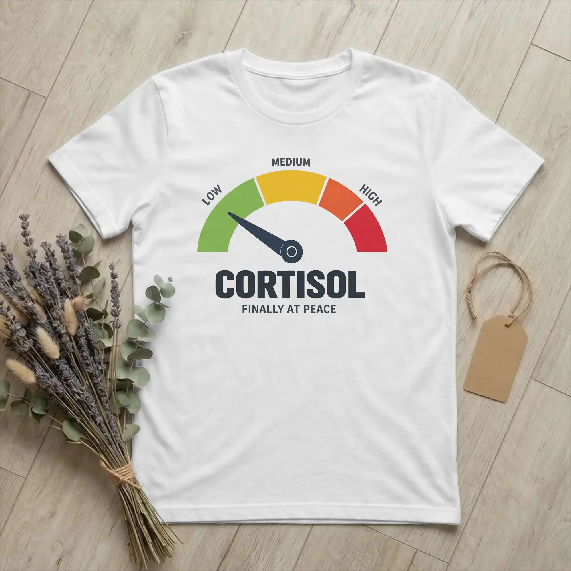 Low Cortisol Levels Finally at Peace  T Shirts Men 100% Cotton T-Shirts Funny Wellness Meme Tees Short Sleeve Tops Gift Idea
