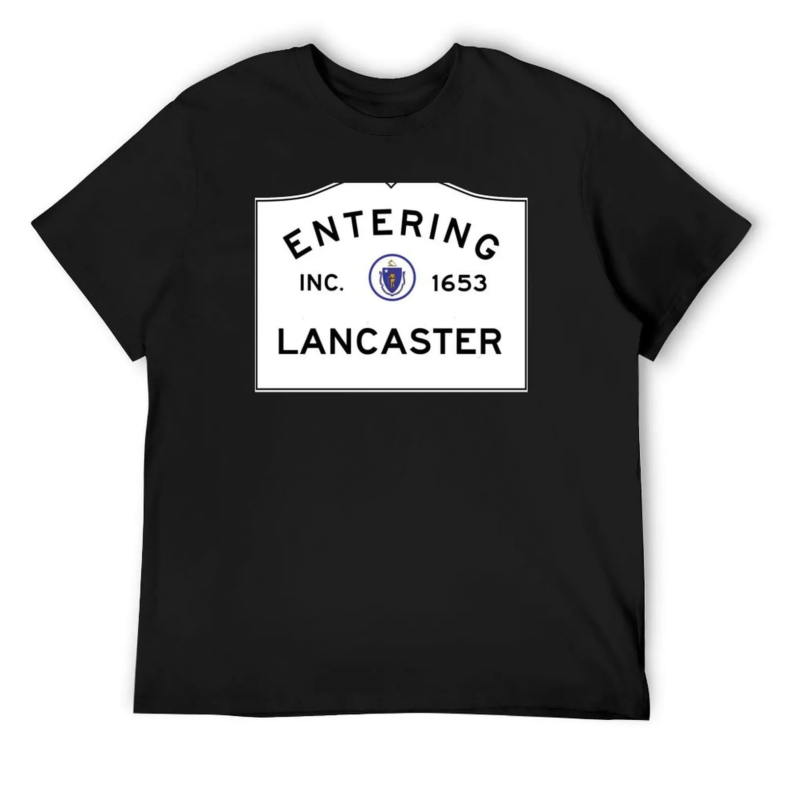 

Entering Lancaster Massachusetts - Commonwealth of Massachusetts Road Sign T-Shirt