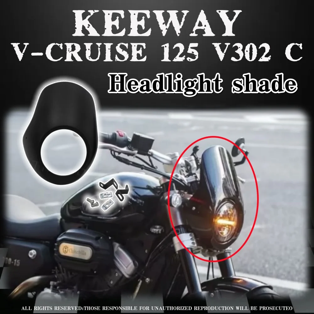 

Мотоциклетный капот, модифицированная крышка фары, передняя панель, лобовое стекло, лобовое стекло для Keeway V Cruise 125 Keeway V302c