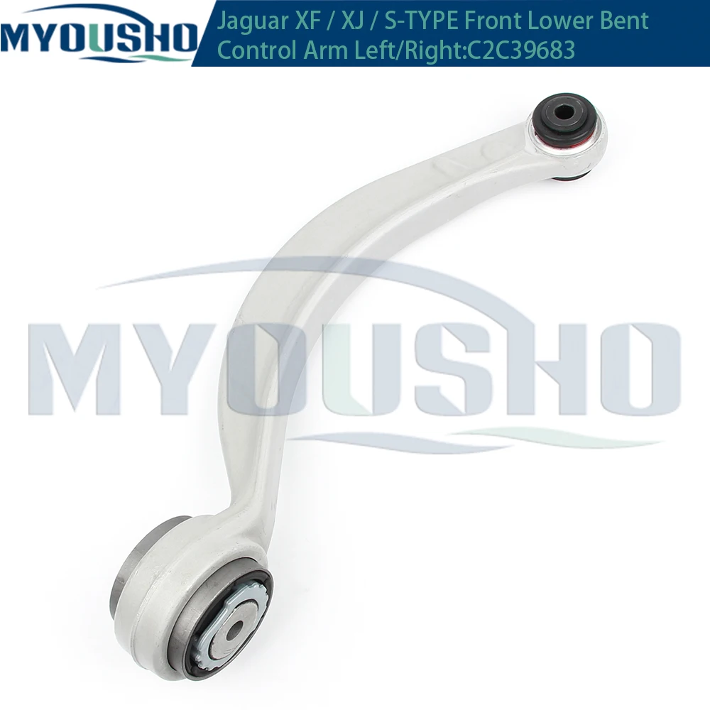 Myousho For Jaguar XF X250 XJ X350 X358 S-TYPE X200 Front Lower Suspension Bent Control Arm C2C39683 C2C15324