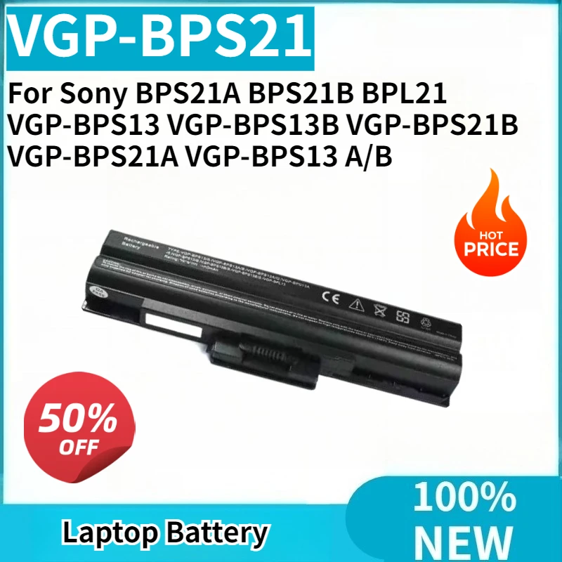 

Brand New VGP-BPS21 Laptop Battery for Sony VGP BPS21A BPS21B BPL21 VGP-BPS13 VGP-BPS13B VGP-BPS21B VGP-BPS21A VGP-BPS13 A/B