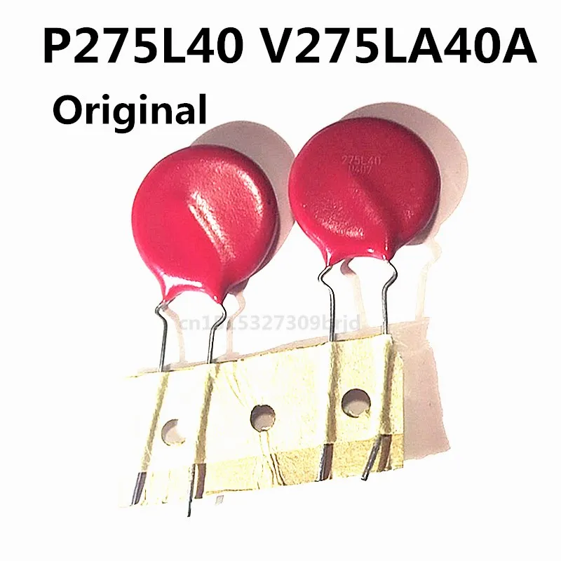Original 5pcs/ V275LA40A P275L40 P275L40B 20MM 275V 